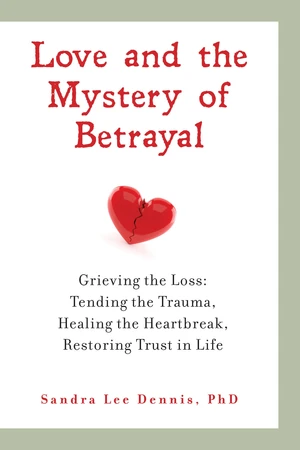 Love and the Mystery of Betrayal