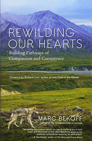 Rewilding Our Hearts