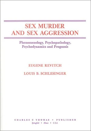 Sex Murder and Sex Aggression