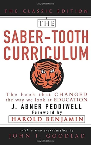 The Saber-Tooth Curriculum, Classic Edition