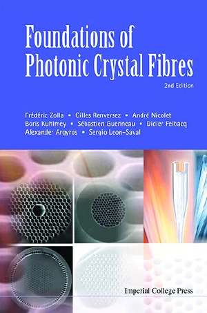 Foundations Of Photonic Crystal Fibres (2nd Edition)