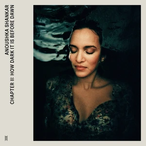 Anoushka Shankar - Chapter Ii: How Dark It Is Before Dawn (LP)