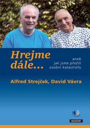 Hrejme dále… - Pavel Pafko, David Vávra, Alfred Strejček