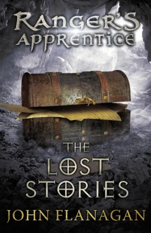 Ranger´s Apprentice 11: The Lost Stories - John Flanagan