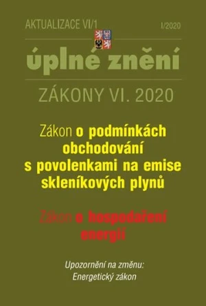 Aktualizace VI/1 Zákon o podmínkách obchodování s povolenkami na emise skleníkových plynů, Zákon o hospodaření energií