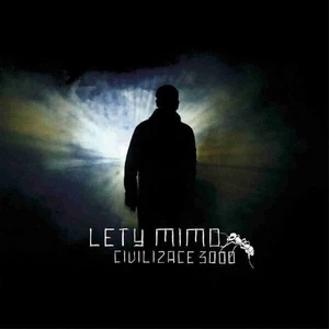 Lety Mimo - Civilizace 3000 (LP)