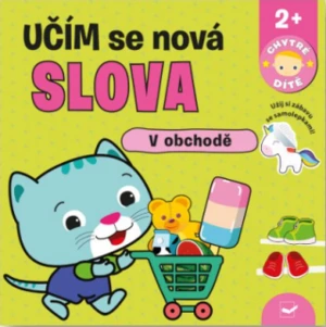 V obchodě - Učím se nová slova - Chytré dítě