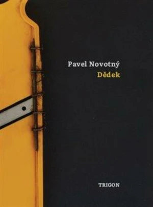 Dědek - Pavel Novotný