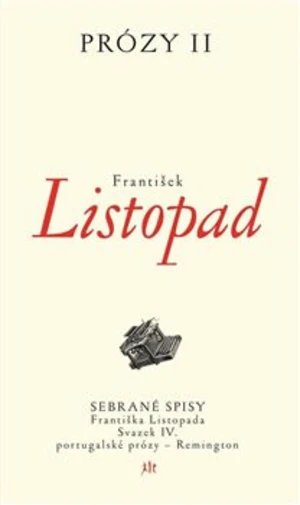 Prózy II - František Listopad