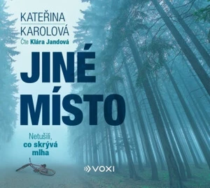 Jiné místo (audiokniha) - Kateřina Karolová - audiokniha