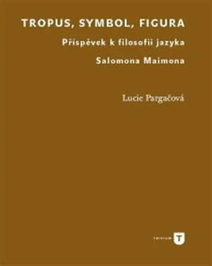 Tropus, symbol, figura - Lucie Pargačová