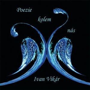 Poezie kolem nás - Ivan Vikár