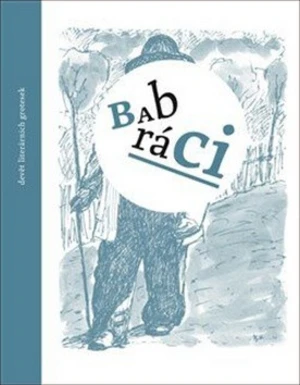 Babráci - Pavel Šmidrkal