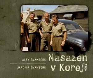 Nasazen v Koreji - Alex Švamberk, Jaromír Švamberk