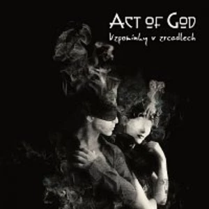 Act of God – Vzpomínky v zrcadlech