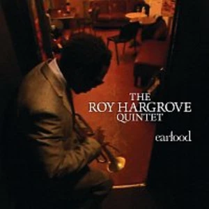 Roy Hargrove – Earfood