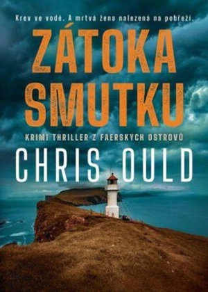 Zátoka smutku - Chris Ould