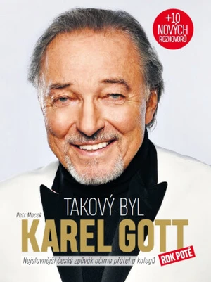 Takový byl Karel Gott - Petr Macek