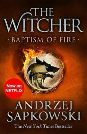 Baptism of Fire - Andrzej Sapkowski