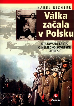 Válka začala v Polsku - Karel Richter