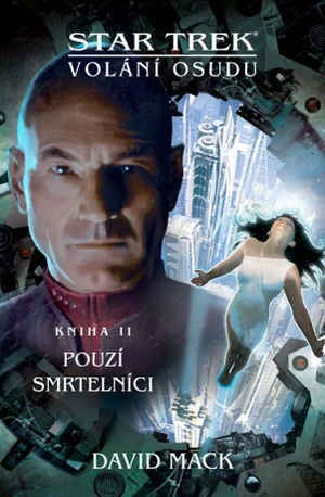 Star Trek: Volání osudu - Pouzí smrtelníci - David Mack - e-kniha