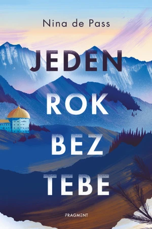 Jeden rok bez tebe - Nina de Pass - e-kniha