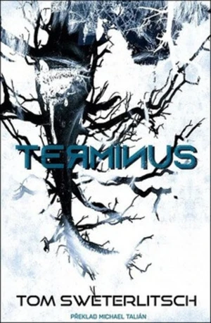 Terminus - Tom Sweterlitsch