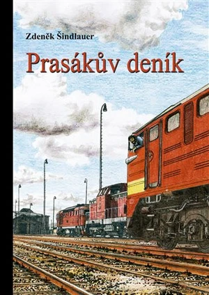 Prasákův deník - Zdeněk Šindlauer