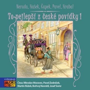 To nejlepší z české povídky - Bohumil Hrabal, Karel Čapek, Jan Neruda, Jaroslav Hašek - audiokniha