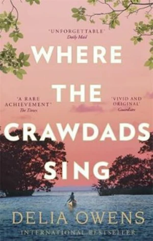 Where the Crawdads Sing - Delia Owensová