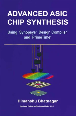 Advanced ASIC Chip Synthesis