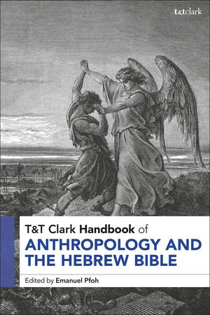 T&T Clark Handbook of Anthropology and the Hebrew Bible