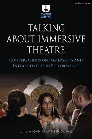 Talking about Immersive Theatre