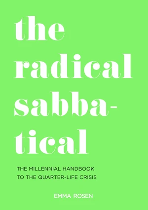 The Radical Sabbatical