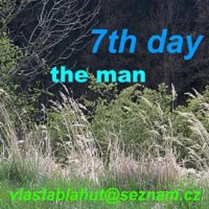 Vlastimil Blahut – 7th day- The man