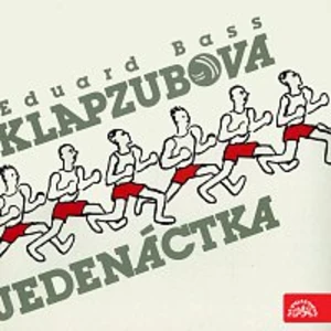 Eduard Bass, různí interpreti – Bass: Klapzubova jedenáctka