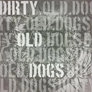 Dirty Old Dogs – These Odd Records