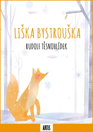 Liška Bystrouška - Rudolf Těsnohlídek - e-kniha