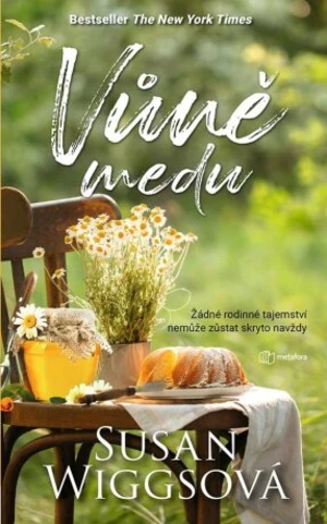 Vůně medu - Susan Wiggsová - e-kniha