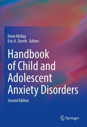 Handbook of Child and Adolescent Anxiety Disorders