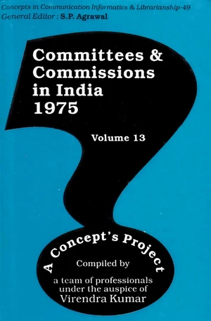 Committees and Commissions in India 1975 Volume-13