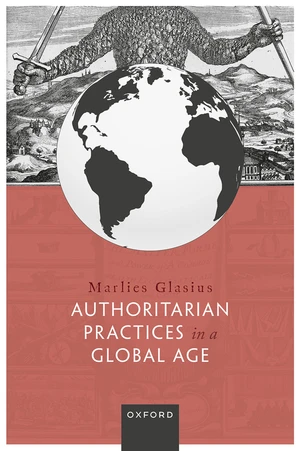 Authoritarian Practices in a Global Age