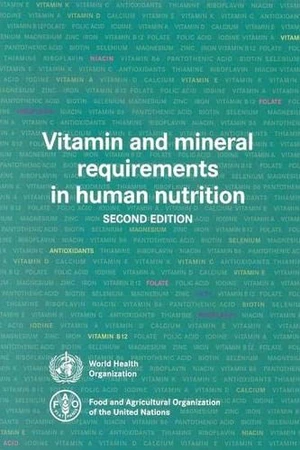 Vitamin and Mineral Requirements in Human Nutrition