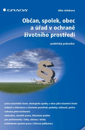 Občan, spolek, obec a úřad v ochraně životního prostředí, Jelínková Jitka