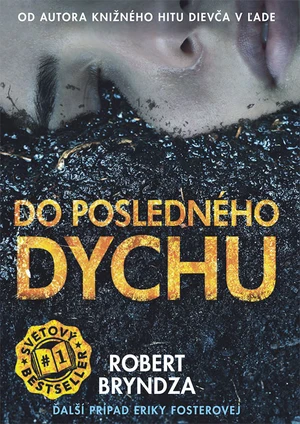 Do posledného dychu, Bryndza Robert