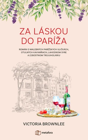 Za láskou do Paríža, Brownlee Victoria