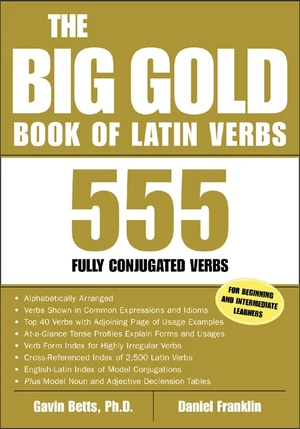 The Big Gold Book of Latin Verbs