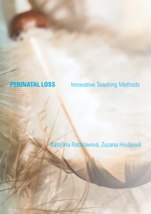 Perinatal Loss - Kateřina Ratislavová, Zuzana Hrušková - e-kniha