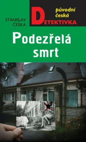 Podezřelá smrt - Stanislav Češka