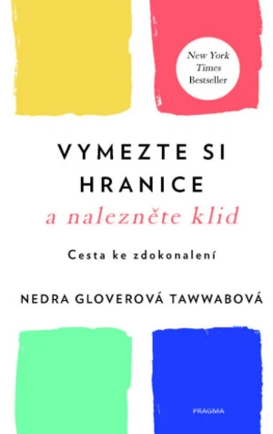 Vymezte si hranice a nalezněte klid - Nedra Glover Tawwab